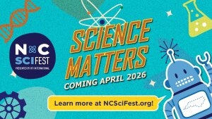 a graphic for NC SciFest 2026 with some atoms and the words science matters coming April 2026